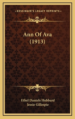 Ann of Ava (1913) 1164747959 Book Cover