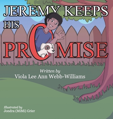 Jeremy Keeps His Promise 1479611999 Book Cover