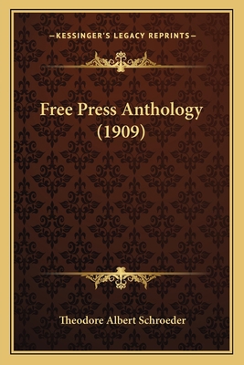 Free Press Anthology (1909) 1164176765 Book Cover
