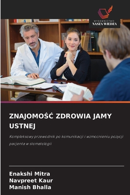 ZnajomoŚĆ Zdrowia Jamy Ustnej [Polish] 6209486088 Book Cover
