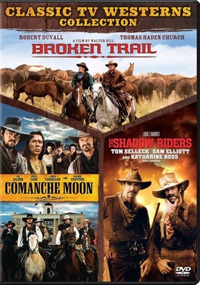 Broken Trail / Comanche Moon / Shadow Riders            Book Cover