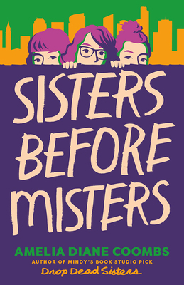Sisters Before Misters 1662522762 Book Cover