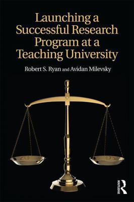 Launching a Successful Research Program at a Te... 1138638889 Book Cover