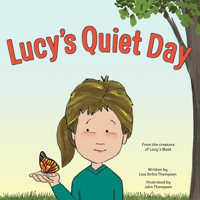 Lucy's Quiet Day B08YQQWWT2 Book Cover