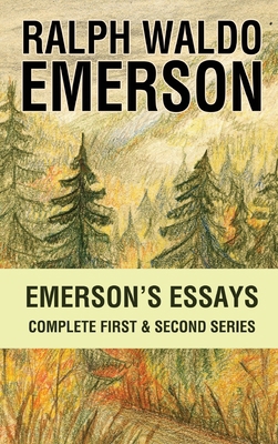 Emerson's Essays: Complete First & Second Series 9355227086 Book Cover