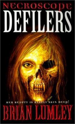 Necroscope: Defilers 0812566734 Book Cover