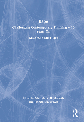 Rape: Challenging Contemporary Thinking - 10 Ye... 0367757427 Book Cover