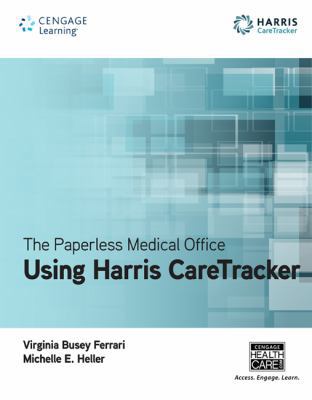 The Paperless Medical Office: Using Harris Care... 1133278957 Book Cover