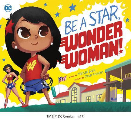 Be a Star, Wonder Woman! 1684362229 Book Cover