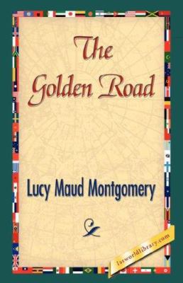 The Golden Road 1421842998 Book Cover
