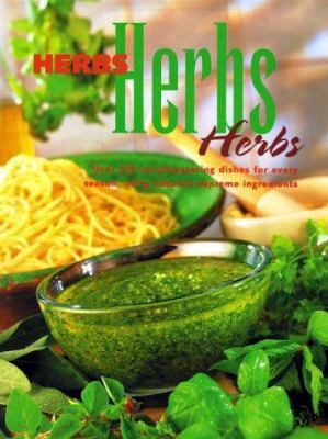 Herbs, Herbs, Herbs 0785809244 Book Cover