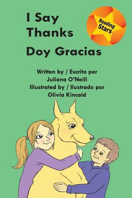 I Say Thanks / Doy gracias 1532406592 Book Cover