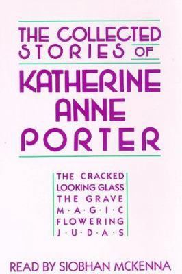 Collected Stories of Katherine Anne Porter 0886900905 Book Cover