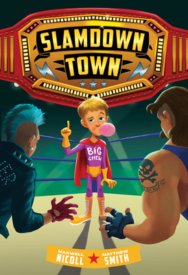 Slamdown Town (Slamdown Town Book 1) 1419745999 Book Cover