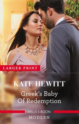 Greek's Baby of Redemption [Large Print] 0263082822 Book Cover