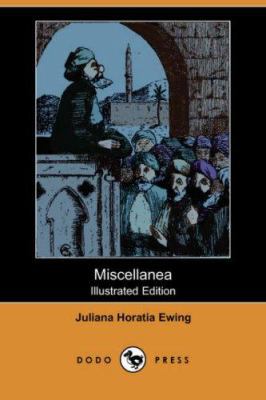 Miscellanea (Illustrated Edition) (Dodo Press) 1406525316 Book Cover