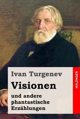 Visionen und andere phantastische Erzählungen [German] 1536888176 Book Cover