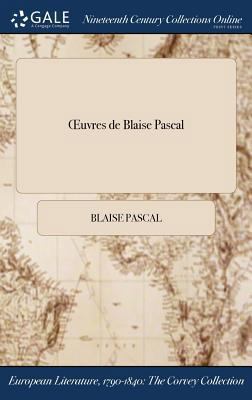 OEuvres de Blaise Pascal [French] 1375188054 Book Cover