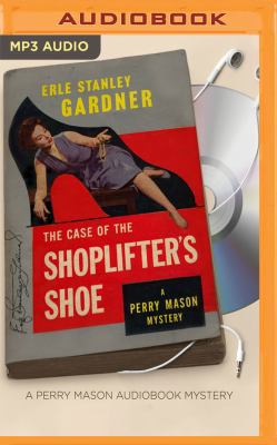 The Case of the Shoplifter's Shoe 1531827292 Book Cover
