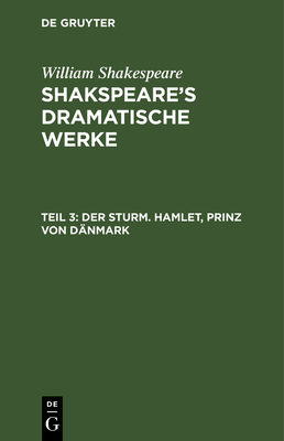 Der Sturm. Hamlet, Prinz von Dänmark [German] 3111294811 Book Cover