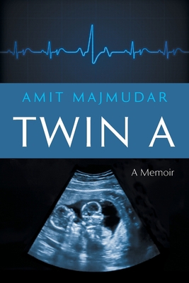 Twin A: A Memoir 1639821384 Book Cover