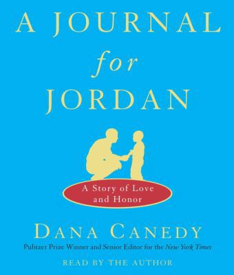 A Journal for Jordan: A Story of Love and Honor 073935860X Book Cover