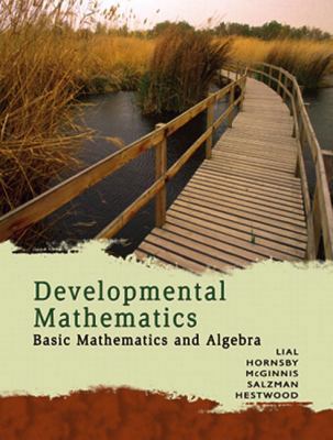 Developmental Mathematics: Basic Mathematics an... 0321506421 Book Cover