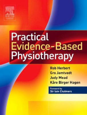 Practical Evidence-Based Physiotherapy 0750688203 Book Cover