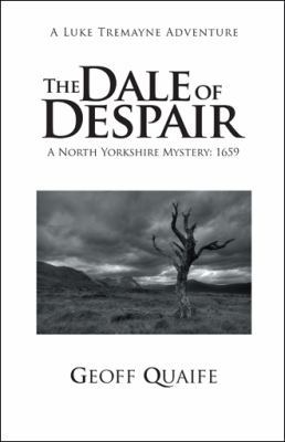 The Dale of Despair: A North Yorkshire Mystery:... 1490788980 Book Cover