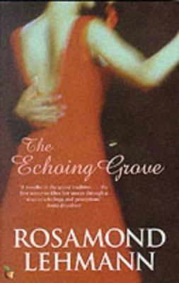 The Echoing Grove (Virago Modern Classics) 1860497837 Book Cover