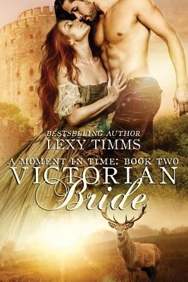 Victorian Bride: Time Travel Historical Romance 1539902811 Book Cover