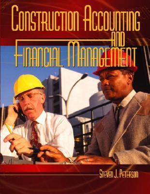Construction Accounting and Financial Management 0131109391 Book Cover