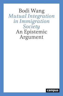 Mutual Integration in Immigration Society: An E... 3593517884 Book Cover