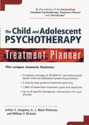 The Child and Adolescent Psychotherapy Treatmen... 0471156477 Book Cover