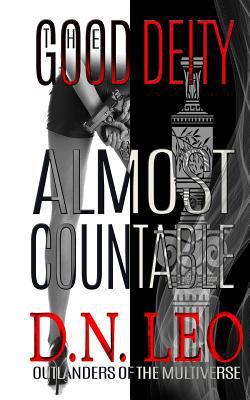 The Good Deity - Almost Countable 0692662561 Book Cover