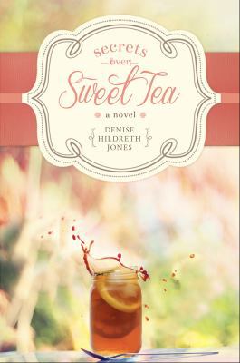 Secrets Over Sweet Tea            Book Cover