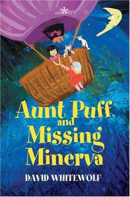 Aunt Puff and Missing Minerva 0595666736 Book Cover