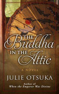 The Buddha in the Attic [Large Print] 1410446220 Book Cover