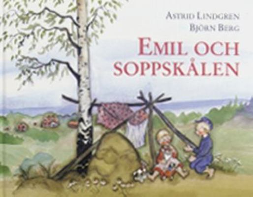 Emil och Soppskålen (Emil I Lönneberga) (Emil I... 9129638623 Book Cover