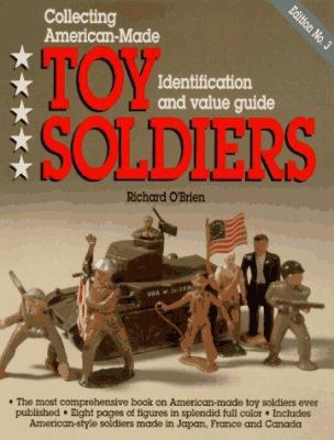 Collecting American-Made Toy Soldiers 0896891186 Book Cover