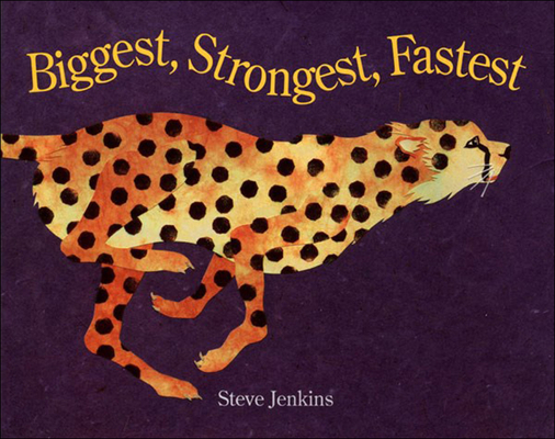 Biggest, Strongest, Fastest 0780783697 Book Cover