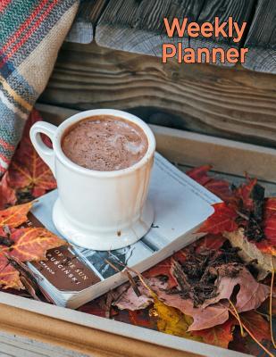 Weekly Planner: Life's Pleasures: Coffee, Book,... 1097959511 Book Cover