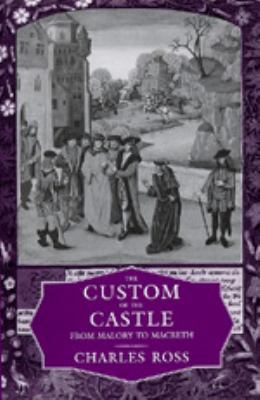 The Custom of the Castle 0520204301 Book Cover