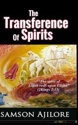 The Transference of Spirits 1365568849 Book Cover