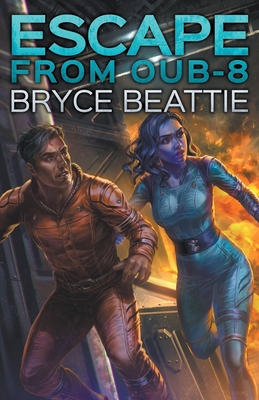 Escape from OUB-8 B0BCHFXZFB Book Cover