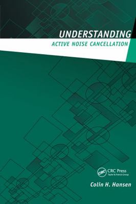 Understanding Active Noise Cancellation 0415231922 Book Cover
