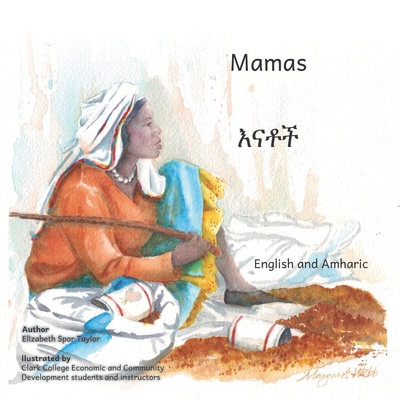 Mamas: In English and Amharic 169325025X Book Cover