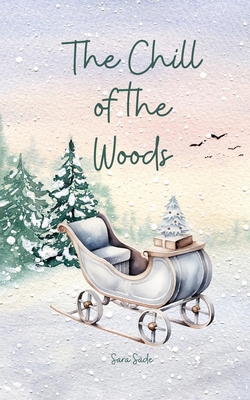 The Chill of the Woods B0DQ1YGXBK Book Cover