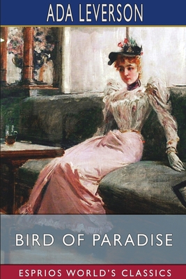 Bird of Paradise (Esprios Classics) 1034451006 Book Cover