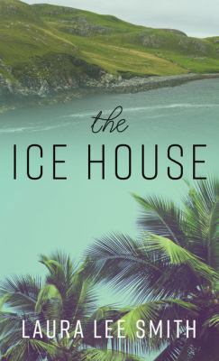 The Ice House [Large Print] 143284914X Book Cover